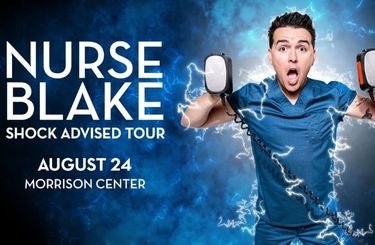 More Info for NURSE BLAKE: SHOCK ADVISED TOUR