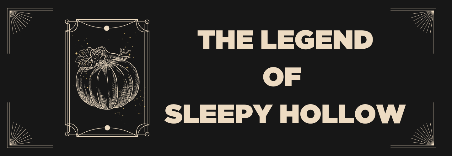 THE LEGEND OF SLEEPY HOLLOW