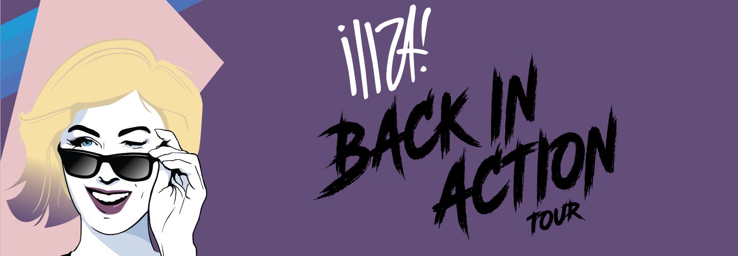 ILIZA: BACK IN ACTION TOUR