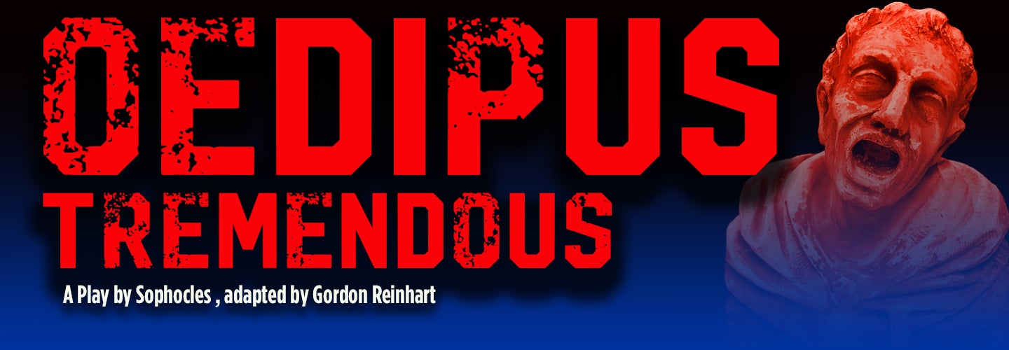 OEDIPUS TREMENDOUS
