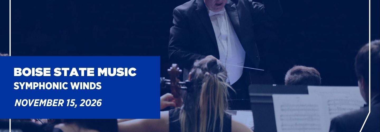BOISE STATE SYMPHONIC WINDS