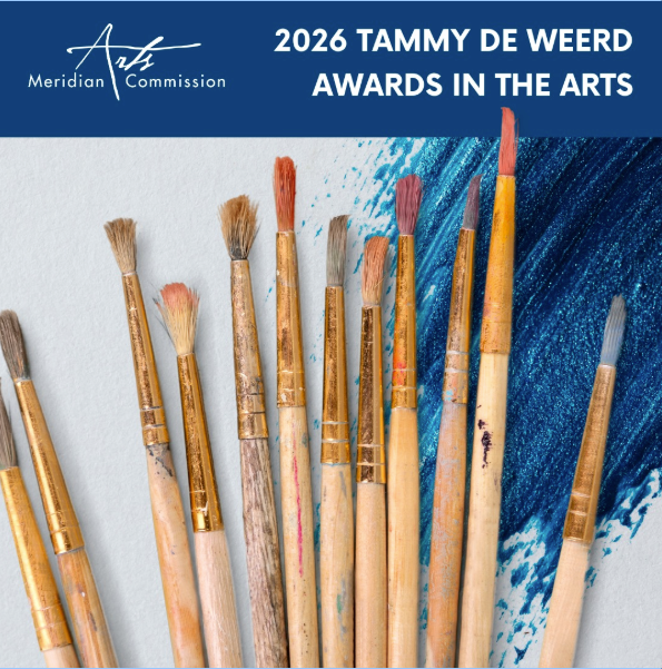 Meridian Arts Commission 2026 Tammy De Weerd Awards in the Arts